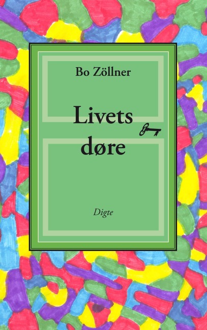Livets døre - Bo Zöllner