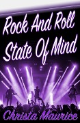 Rock And Roll State Of Mind - Christa Maurice