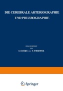 Cover-Bild zum Titel 'Die cerebrale Arteriographie und Phlebographie' von 'E. Moniz'