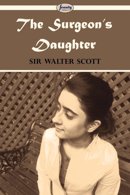 The Surgeon's Daughter - Walter Scott