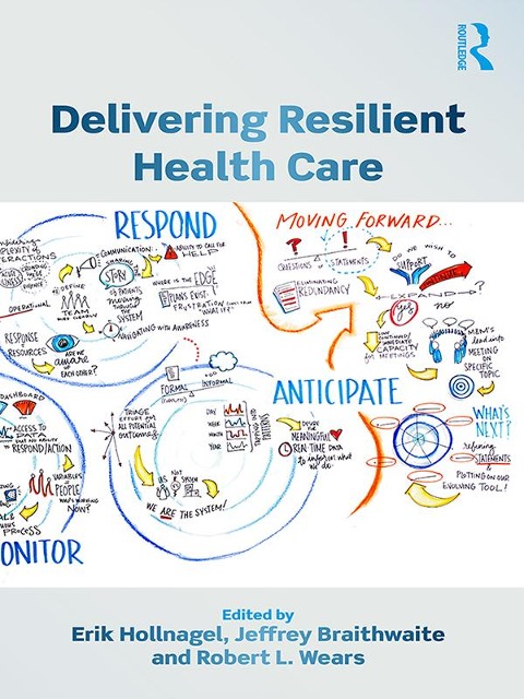 Delivering Resilient Health Care - 