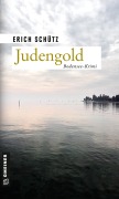 Cover-Bild zum Titel 'Judengold' von 'Erich Schütz'