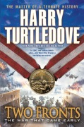 Cover-Bild zum Titel 'Two Fronts (The War That Came Early, Book Five)' von 'Harry Turtledove'