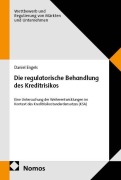Cover-Bild zum Titel 'Die regulatorische Behandlung des Kreditrisikos' von 'Daniel Engels'