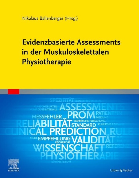 Evidenzbasierte Assessments in der Muskuloskelettalen Physiotherapie - 