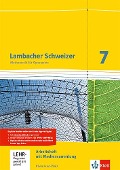 Lambacher Schweizer. 7. Schuljahr. Arbeitsheft plus Lösungsheft und Lernsoftware. Neubearbeitung. Rheinland-Pfalz - 