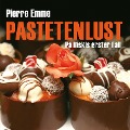 Cover-Bild zum Titel 'Pastetenlust (Ungekürzt)' von 'Pierre Emme'