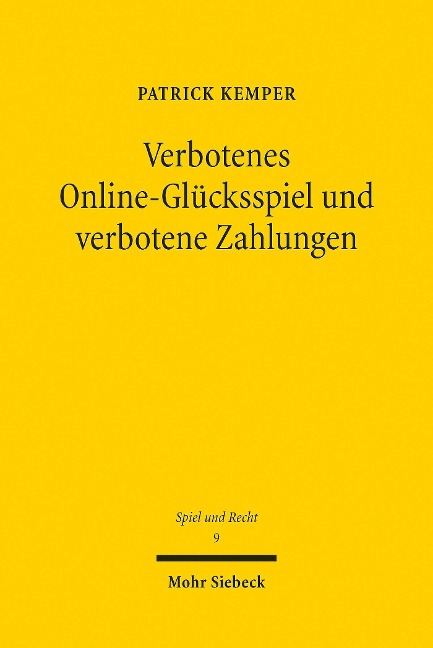 Verbotenes Online-Glücksspiel und verbotene Zahlungen - Patrick Kemper
