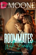 Cover-Bild zum Titel 'Roommates with Benefits (A Dad Bod Instalove Romance)' von 'L. Moone'