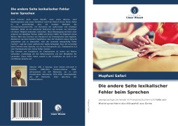 Cover-Bild zum Titel 'Die andere Seite lexikalischer Fehler beim Sprechen' von 'Mupfuni Safari'