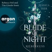 Cover-Bild zum Titel 'Blade of Night. Silberkuss' von 'Jessica Iser'