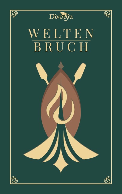 Weltenbruch - Laura Schiereck, Oliver Alraun, Jessica Arndt