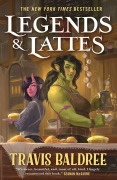 Cover-Bild zum Titel 'Legends & Lattes' von 'Travis Baldree'