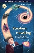 Cover-Bild zum Titel 'Stephen Hawking und das Geheimnis der Schwarzen Löcher' von 'Luca Novelli'