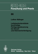 Cover-Bild zum Titel 'Leitstandunterstützte kurzfristige Fertigungssteuerung bei Einzel- und Kleinserienfertigung' von 'Lothar Aldinger'