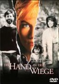 Cover-Bild zum Titel 'Die Hand an der Wiege' von 'Amanda Silver, Graeme Revell'