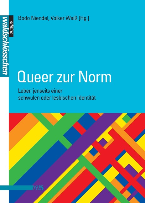 Queer zur Norm - 