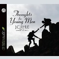 Thoughts for Young Men Lib/E - J. C. Ryle