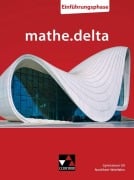 Cover-Bild zum Titel 'mathe.delta NRW Einführungsphase' von 'Sabine Castelli, Marcel Voldrich, Annika Neu-Hermanns, Dominik zur Heiden, Tobias Schaffrin'