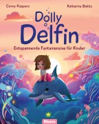 Cover-Bild zum Titel 'Dolly Delfin' von 'Conny Koppers'
