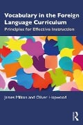 Vocabulary in the Foreign Language Curriculum - James Milton, Oliver Hopwood