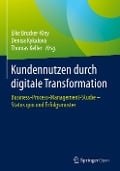 Kundennutzen durch digitale Transformation - 