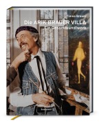 Cover-Bild zum Titel 'Die Arik Brauer Villa' von 'Timna Brauer'