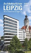 Cover-Bild zum Titel 'Architekturführer Leipzig' von 'Wolfgang Hocquél'