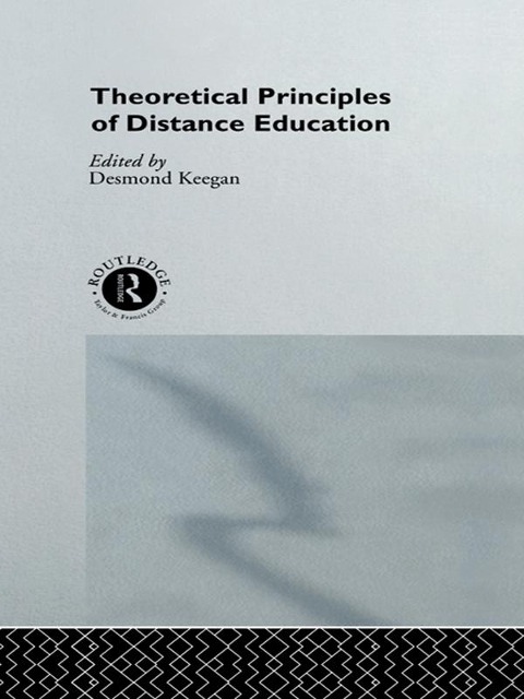 Theoretical Principles of Distance Education - 