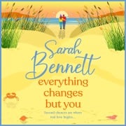 Cover-Bild zum Titel 'Everything Changes But You' von 'Sarah Bennett'