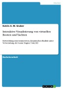 Cover-Bild zum Titel 'Interaktive Visualisierung von virtuellen Booten und Yachten' von 'Katrin A. M. Gruber'
