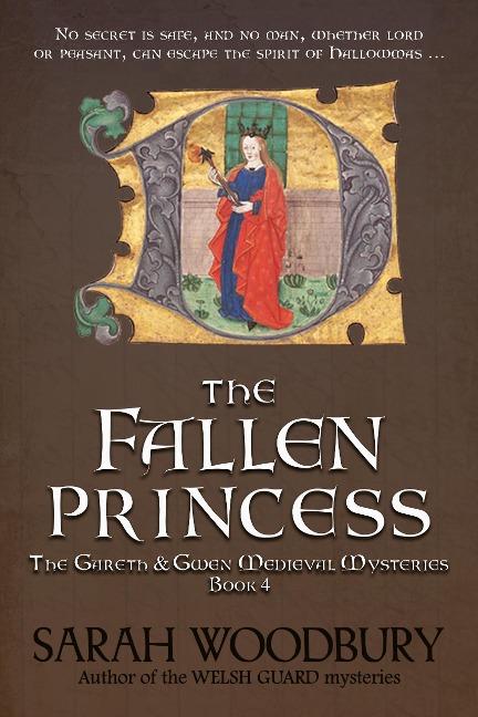 The Fallen Princess (The Gareth & Gwen Medieval Mysteries, #4) - Sarah Woodbury