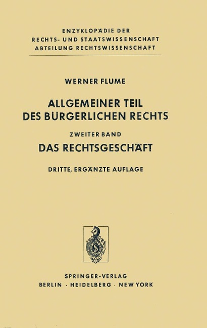 Allgemeiner Teil des Bürgerlichen Rechts - Werner Flume