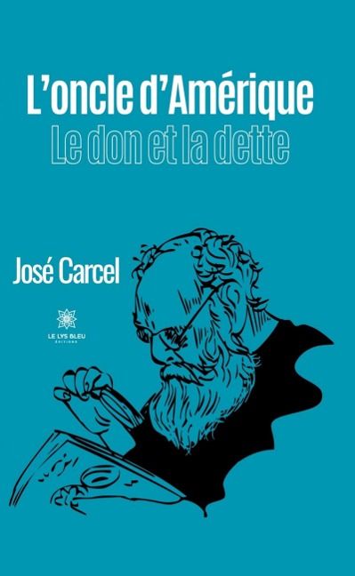 L'oncle d'Amérique - José Carcel
