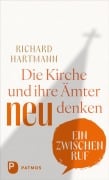 Cover-Bild zum Titel 'Die Kirche und ihre Ämter neu denken' von 'Richard Hartmann'