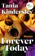 Cover-Bild zum Titel 'Forever Today' von 'Tania Kindersley'