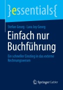 Cover-Bild zum Titel 'Einfach nur Buchführung' von 'Lara Joy Georg, Stefan Georg'