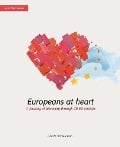 Cover-Bild zum Titel 'Europeans-at-heart. A journey of discovery through 28 EU capitals' von 'Christa Klickermann'