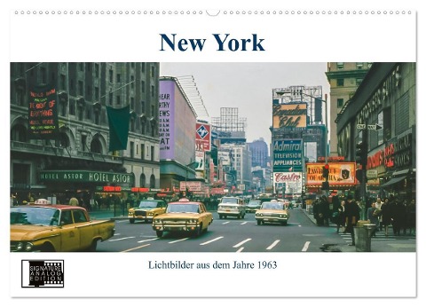 New York im Jahr 1963 (Wandkalender 2025 DIN A2 quer), CALVENDO Monatskalender - Michael Schulz-Dostal