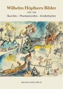Cover-Bild zum Titel 'Wilhelm Höpfners Bilder 1899-1968' von ''