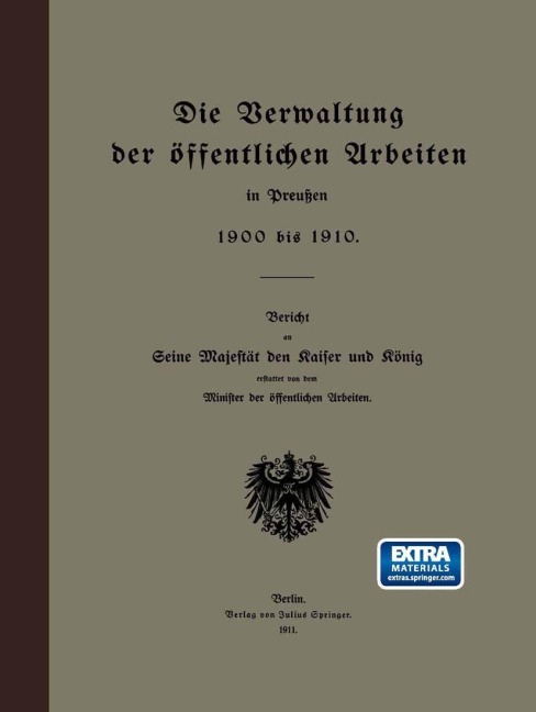 Die Verwaltung der öffentlichen Arbeiten in Preußen 1900 bis 1910 - Minister der öffentlichen Arbeiten