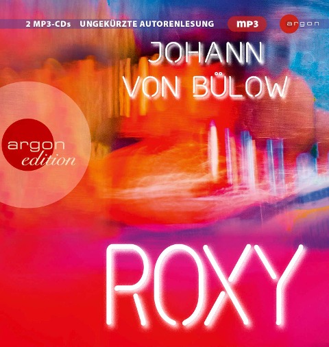Roxy - Johann von Bülow