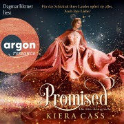 Cover-Bild zum Titel 'Promised - Die zwei Königreiche' von 'Kiera Cass'
