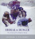 Ordeal by Hunger: The Story of the Donner Party - George R. Stewart