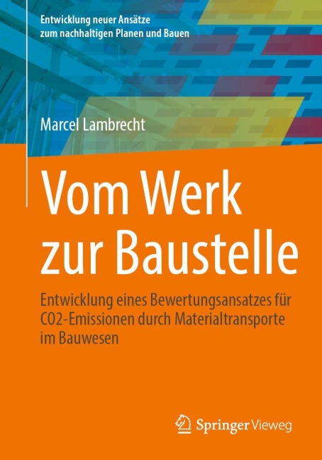 Vom Werk zur Baustelle - Marcel Lambrecht