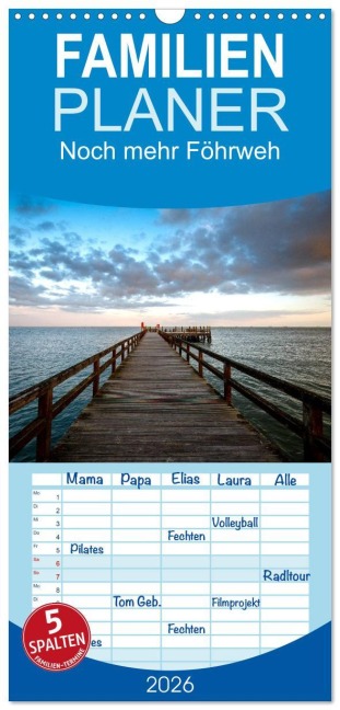 Familienplaner 2026 - Noch mehr Föhrweh - Insel Föhr mit 5 Spalten (Wandkalender, 21 x 45 cm) CALVENDO - Konstantin Articus