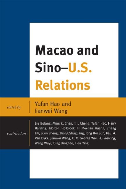 Macao and U.S.-China Relations - 