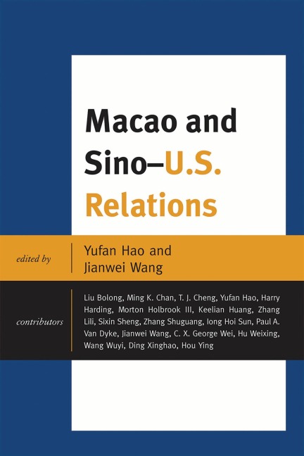 Macao and U.S.-China Relations - 