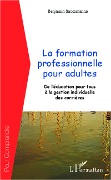 Cover-Bild zum Titel 'La formation professionnelle pour adultes' von 'Benjamin Saccomanno'
