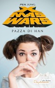Cover-Bild zum Titel 'Xmas Wars: Pazza di Han' von 'Pea Jung'